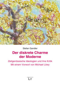 Der diskrete Charme der Moderne
