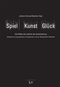 Spiel - Kunst - Glück