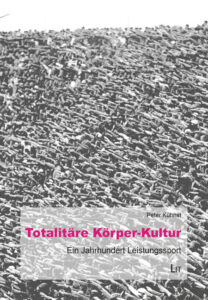 Totalitäre Körper-Kultur